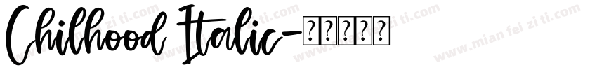 Chilhood Italic字体转换